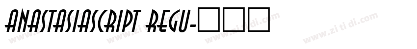AnastasiaScript Regu字体转换